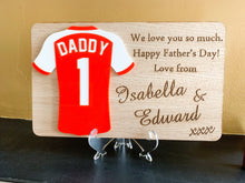 Load image into Gallery viewer, Personalised Father&#39;s Day Football Wooden Sign - Great Gift Idea!
