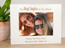 Load image into Gallery viewer, Personalised Best Sister Birthday White Photo Frame
