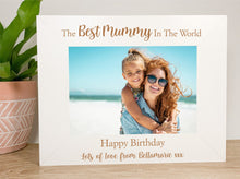 Load image into Gallery viewer, Personalised Best Mummy Birthday White Photo Frame
