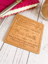 Load image into Gallery viewer, Personalised World&#39;s Greatest Teacher Wooden Coaster
