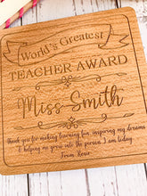 Load image into Gallery viewer, Personalised World&#39;s Greatest Teacher Wooden Coaster
